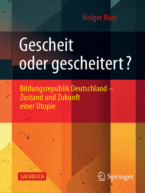 Title details for Gescheit oder gescheitert? by Holger Rust - Available